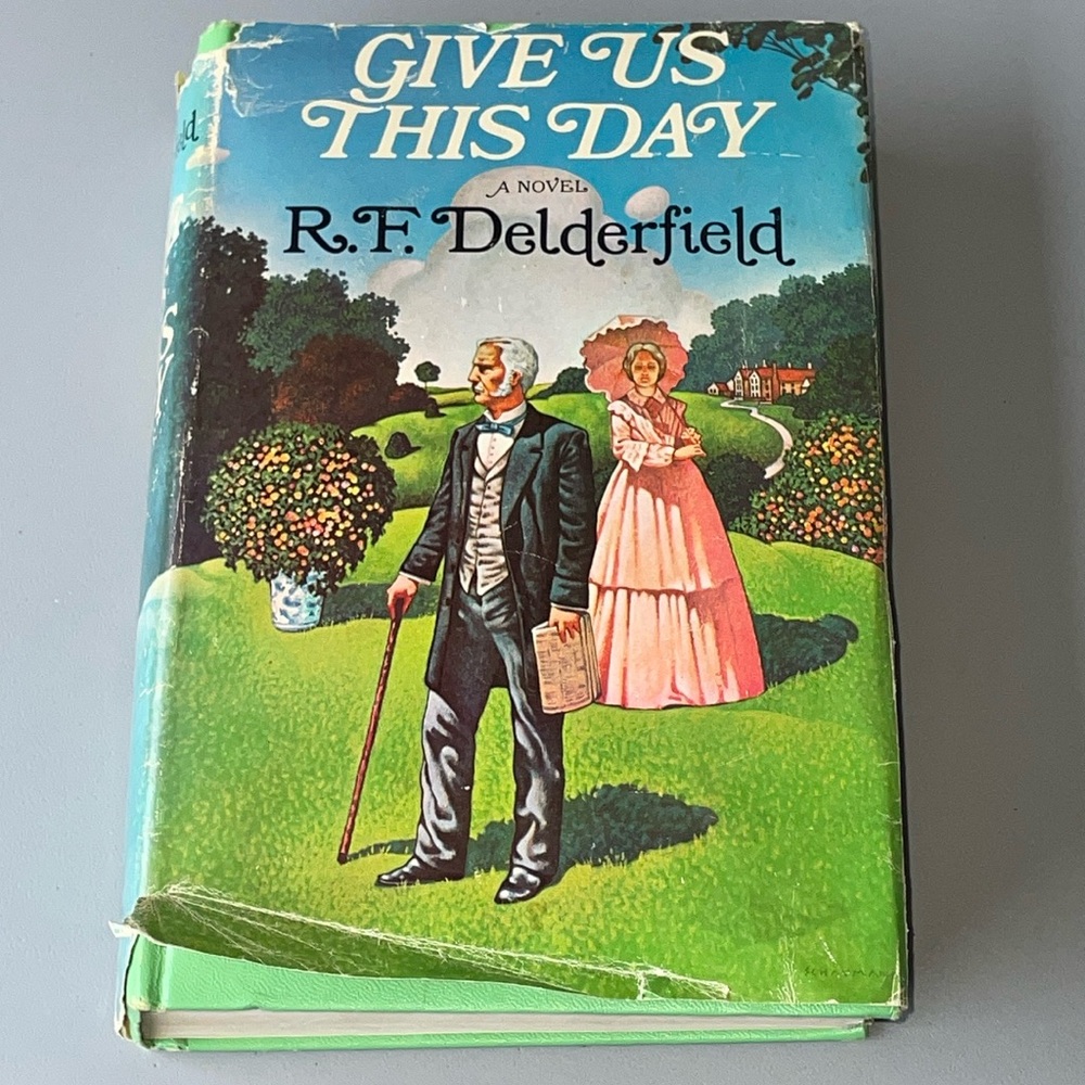 Book 1973 Give Us This Day A Novel R.F. Delderfield HC  Vintage Collectible